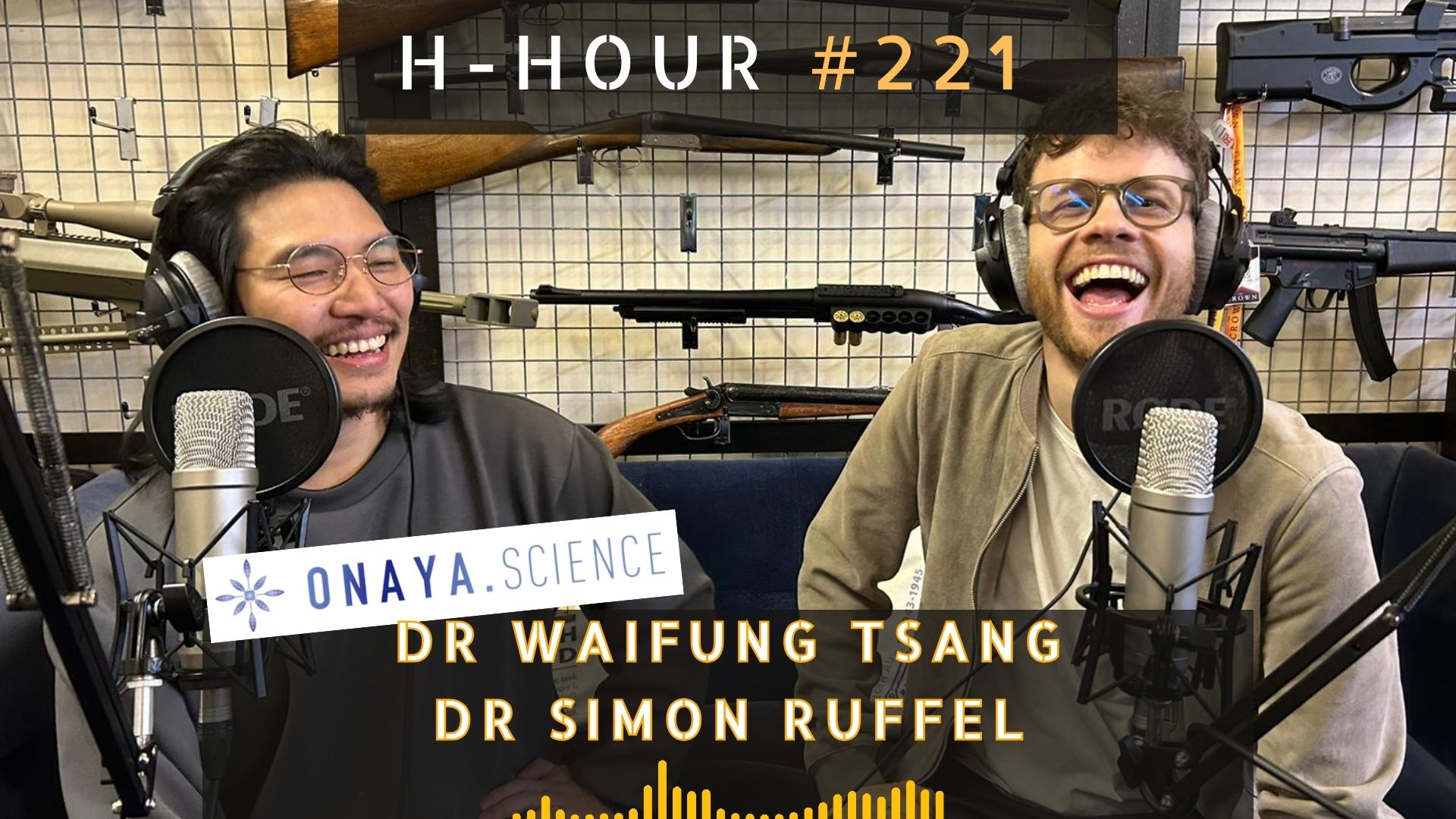 podcast intro and cover 221 Dr Simon Ruffel and Dr WaiFung Tsang - Onaya Science